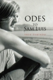Odes To Sam Luis