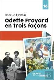 Odette Froyard En Trois Facons