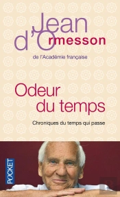 Odeur Du Temps ; Chroniques Du Temps Qui Passe