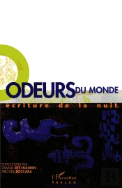 Odeurs Du Monde, Écriture De La Nuit