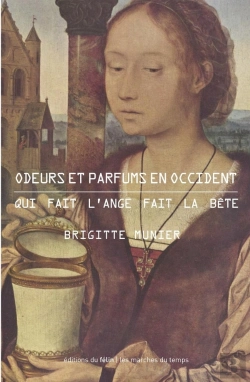 Bertrand.pt - Odeurs Et Parfums En Occident ; Qui Fait L'Ange Fait La Bête