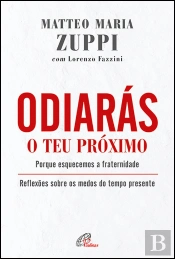 Odiarás o Teu Próximo