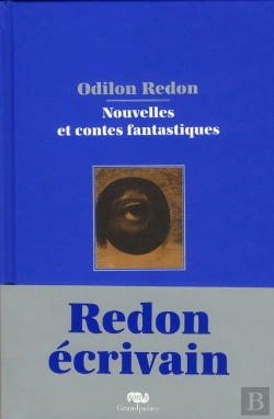 Bertrand.pt - Odilon Redon Par Lui-Même ; Nouvelles Et Contes Fantastiques