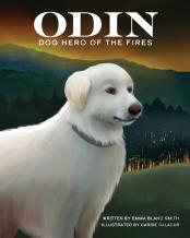 Odin, Dog Hero Of The Fires