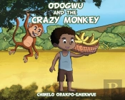 Odogwu And The Crazy Monkey
