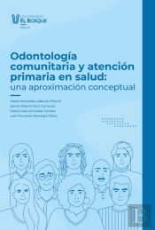 Odontología Comunitaria Y Atención Primaria En Salud