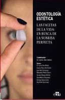 Odontologia Estetica Las Facetas De La Vida: En Busca De La