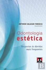 Odontologia Estética: Respostas às Dúvidas Mais Frequentes