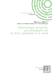 Odontologie Narrative, Une Pédagogie Par Le Récit Appliquée À La Santé