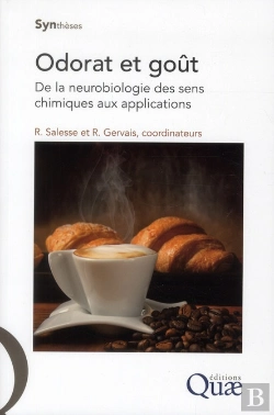 Bertrand.pt - Odorat Et Goût ; De La Neurobiologie Des Sens Chimiques Aux Applications