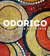Odorico, L'Art De La Mosaique