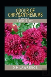 Odour Of Chrysanthemums Illustrated