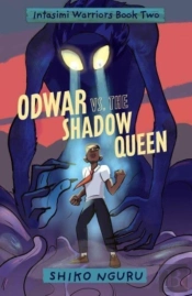 Odwar Vs. The Shadow Queen