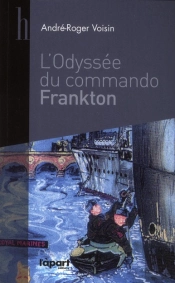 Odyssée Du Commando Frankton