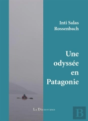 Odyssee En Patagonie