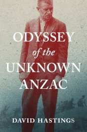 Odyssey Of The Unknown Anzac