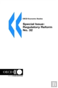 Bertrand.pt - Oecd Economic Studies: Special Issue: Regulatory Reform No. 32 Volume 2001 Issue 1