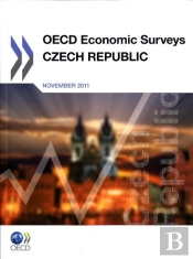 Oecd Economic Surveys : Czech Republic 2011
