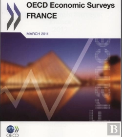 Bertrand.pt - Oecd Economic Surveys : France 2011