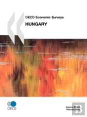 Oecd Economic Surveys: Hungary 2010