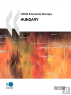 Bertrand.pt - Oecd Economic Surveys: Hungary 2010