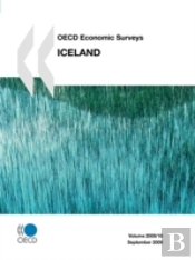 Oecd Economic Surveys: Iceland 2009
