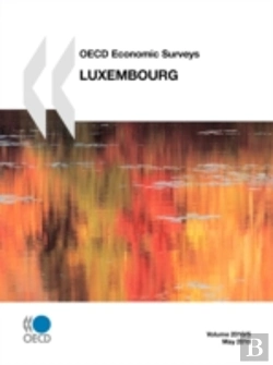Bertrand.pt - Oecd Economic Surveys: Luxembourg 2010
