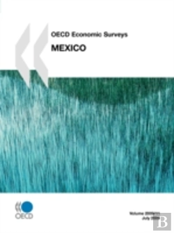 Bertrand.pt - Oecd Economic Surveys: Mexico 2009