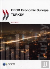 Oecd Economic Surveys:Turkey 2012
