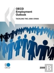 Oecd Employment Outlook 2009:  Tackling