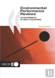 Oecd Environmental Performance Reviews 2001 Achievements In Oecd Countries