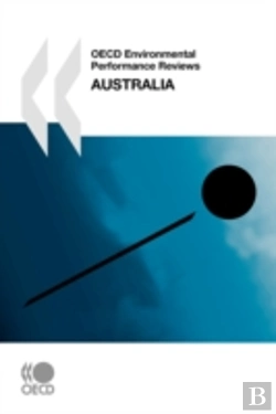 Bertrand.pt - Oecd Environmental Performance Reviews Australia