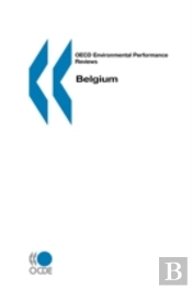 Oecd Environmental Performance Reviews Belgium