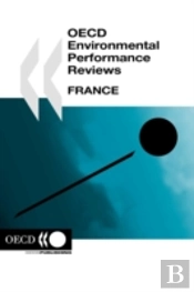 Oecd Environmental Performance Reviews France
