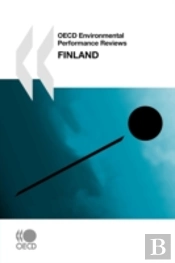 Oecd Environmental Performance Reviews Oecd Environmental Performance Reviews, Finland