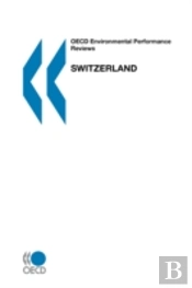 Oecd Environmental Performance Reviews Switzerland