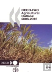 Oecd-Fao Agricultural Outlook 2006-2015