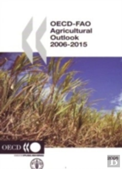 Bertrand.pt - Oecd-Fao Agricultural Outlook 2006-2015