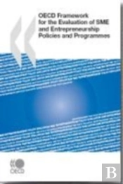 Oecd Framework For The Evaluation Of Sme And Entrepreneurship Policies And Programmes