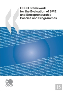 Bertrand.pt - Oecd Framework For The Evaluation Of Sme And Entrepreneurship Policies And Programmes