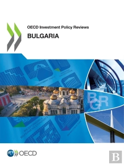 Bertrand.pt - Oecd Investment Policy Reviews Oecd Investment Policy Review: Bulgaria