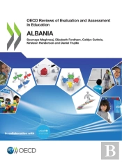 Oecd Reviews Of Evaluation And Assessment In Education: Albania
