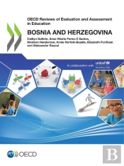 Oecd Reviews Of Evaluation And Assessment In Education: Bosnia And Herzegovina