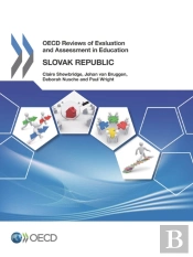 Oecd Reviews Of Evaluation And Assessment In Education: Slovak Republic 2014