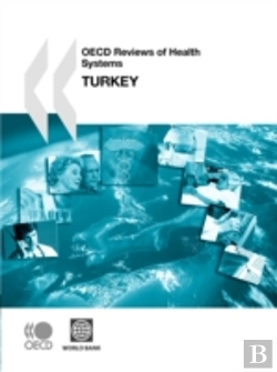 Bertrand.pt - Oecd Reviews Of Health Systems/Examens De L'Ocde Des Systemes De Sante Oecd Reviews Of Health Systems/Examens De L'Ocde Des Systemes De Sante