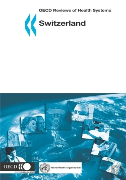 Bertrand.pt - Oecd Reviews Of Health Systems: Switzerland 2006