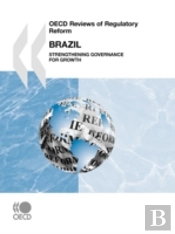Oecd Reviews Of Regulatory Reform Brazil