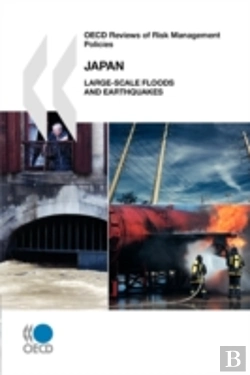 Bertrand.pt - Oecd Reviews Of Risk Management Policies Japan