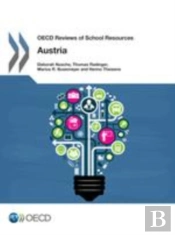 Oecd Reviews Of School Resources: Austria 2016