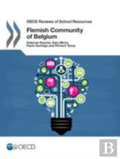 Oecd Reviews Of School Resources: Flemish Community Of Belgium 2015